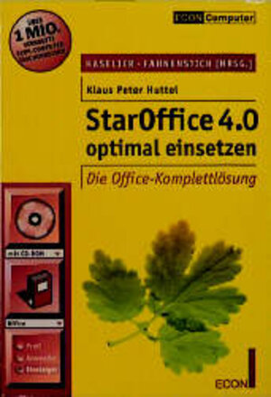 StarOffice 4.0 optimal einsetzen. Die Office- Komplettlösung.