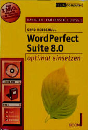 WordPerfect Suite 8.0 optimal einsetzen.