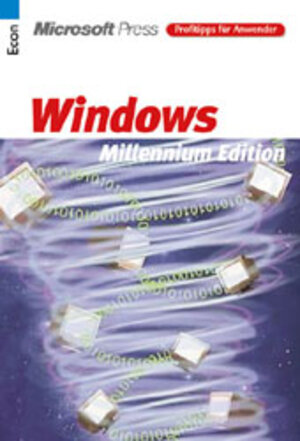 Profitipps für Anwender - Windows Millenium Edition. Tipps für die Praxis