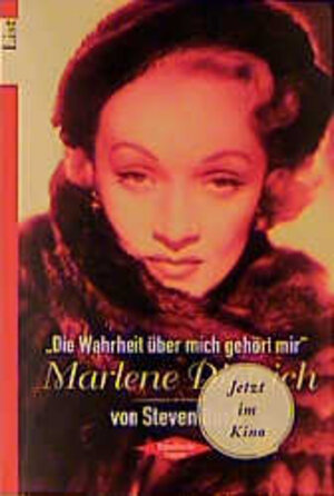 'Die Wahrheit über mich gehört mir', Marlene Dietrich