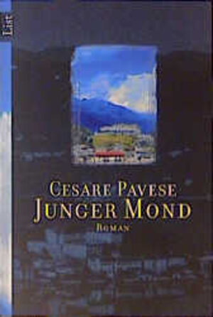 Buchcover Junger Mond | Cesare Pavese | EAN 9783612650634 | ISBN 3-612-65063-7 | ISBN 978-3-612-65063-4