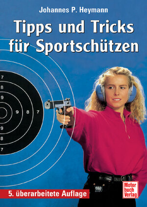 Tipps und Tricks für Sportschützen