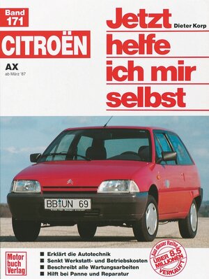 Citroën AX   ab März '87: Benziner und Diesel (Jetzt helfe ich mir selbst)