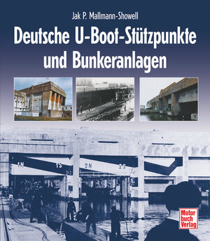 Deutsche U-Boot-Stützpunkte und Bunkeranlagen