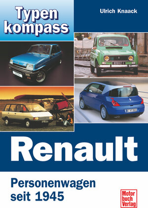 Typenkompaß Renault: Personenwagen seit 1945