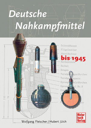 Deutsche Nahkampfmittel bis 1945