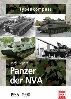 Buchcover Panzer der NVA | Jörg Siegert | EAN 9783613029545 | ISBN 3-613-02954-5 | ISBN 978-3-613-02954-5