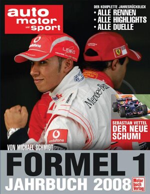 Buchcover auto motor und sport Formel 1-Jahrbuch 2008 | Michael Schmidt | EAN 9783613029743 | ISBN 3-613-02974-X | ISBN 978-3-613-02974-3