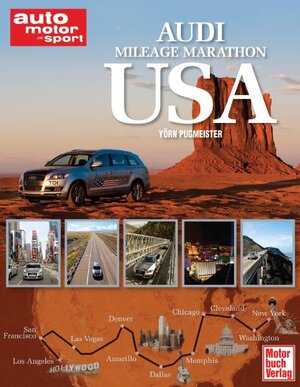 Buchcover Audi Mileage Marathon USA  | EAN 9783613030510 | ISBN 3-613-03051-9 | ISBN 978-3-613-03051-0