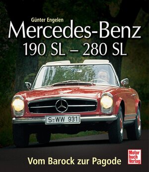 Buchcover Mercedes-Benz 190 SL - 280 SL | Günter Engelen | EAN 9783613031173 | ISBN 3-613-03117-5 | ISBN 978-3-613-03117-3