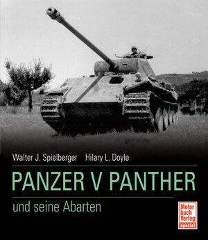 Buchcover Panzer V Panther und seine Abarten | Walter J. Spielberger | EAN 9783613031654 | ISBN 3-613-03165-5 | ISBN 978-3-613-03165-4