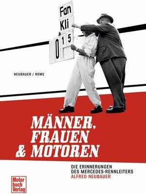 Buchcover Männer, Frauen und Motoren | Alfred Neubauer | EAN 9783613033511 | ISBN 3-613-03351-8 | ISBN 978-3-613-03351-1