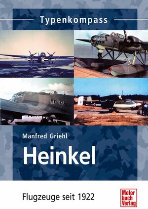 Buchcover Heinkel | Manfred Griehl | EAN 9783613034242 | ISBN 3-613-03424-7 | ISBN 978-3-613-03424-2