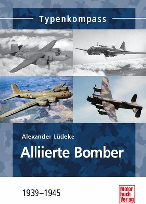 Buchcover Alliierte Bomber | Alexander Lüdeke | EAN 9783613036079 | ISBN 3-613-03607-X | ISBN 978-3-613-03607-9