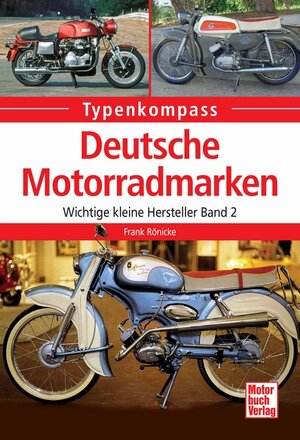 Buchcover Deutsche Motorradmarken | Frank Rönicke | EAN 9783613037632 | ISBN 3-613-03763-7 | ISBN 978-3-613-03763-2