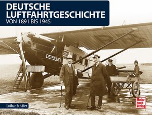 Buchcover Deutsche Luftfahrtgeschichte | Lothar Schäfer | EAN 9783613038950 | ISBN 3-613-03895-1 | ISBN 978-3-613-03895-0