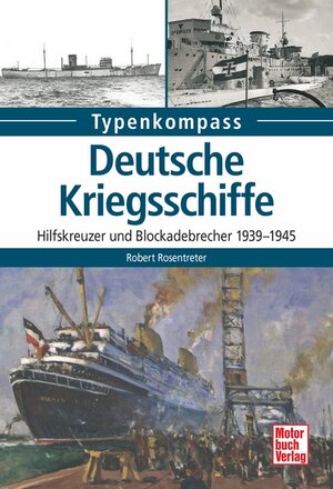 Buchcover Deutsche Kriegsschiffe | Robert Rosentreter | EAN 9783613039292 | ISBN 3-613-03929-X | ISBN 978-3-613-03929-2