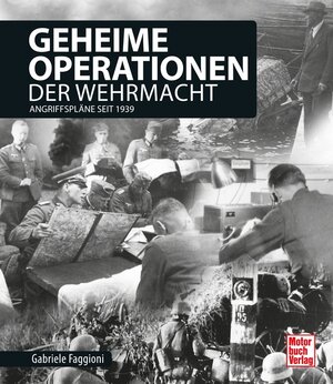 Buchcover Geheime Operationen der Wehrmacht | Gabriele Faggioni | EAN 9783613040120 | ISBN 3-613-04012-3 | ISBN 978-3-613-04012-0