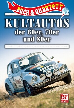 Buchcover Kultautos der 60er, 70er und 80er | EAN 9783613041554 | ISBN 3-613-04155-3 | ISBN 978-3-613-04155-4