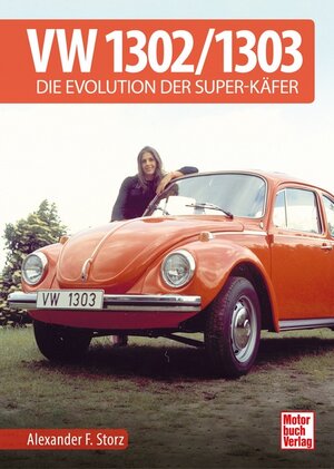 Buchcover VW 1302 / 1303 | Alexander F. Storz | EAN 9783613041974 | ISBN 3-613-04197-9 | ISBN 978-3-613-04197-4