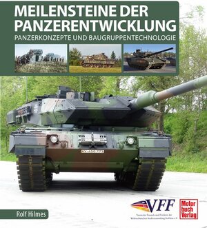 Buchcover Meilensteine der Panzerentwicklung | Rolf Hilmes | EAN 9783613042773 | ISBN 3-613-04277-0 | ISBN 978-3-613-04277-3