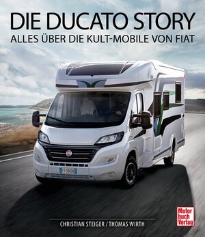 Buchcover Die Ducato Story | Christian Steiger | EAN 9783613044111 | ISBN 3-613-04411-0 | ISBN 978-3-613-04411-1