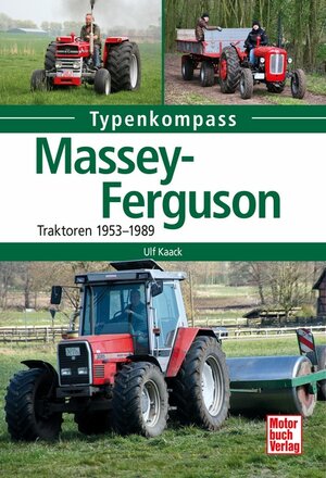 Buchcover Massey Ferguson | Ulf Kaack | EAN 9783613044159 | ISBN 3-613-04415-3 | ISBN 978-3-613-04415-9