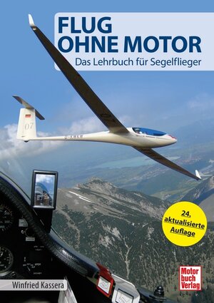 Buchcover Flug ohne Motor | Winfried Kassera | EAN 9783613044685 | ISBN 3-613-04468-4 | ISBN 978-3-613-04468-5