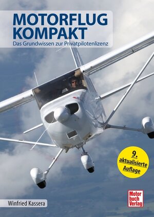 Buchcover Motorflug kompakt | Winfried Kassera | EAN 9783613044760 | ISBN 3-613-04476-5 | ISBN 978-3-613-04476-0