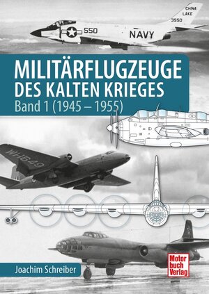 Buchcover Militärflugzeuge des Kalten Krieges | Joachim Schreiber | EAN 9783613045705 | ISBN 3-613-04570-2 | ISBN 978-3-613-04570-5