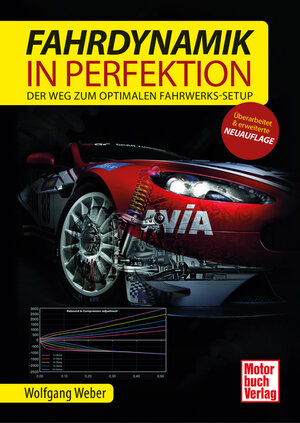 Buchcover Fahrdynamik in Perfektion | Wolfgang Weber | EAN 9783613047471 | ISBN 3-613-04747-0 | ISBN 978-3-613-04747-1