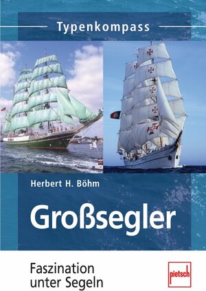 Buchcover Großsegler | Herbert H. Böhm | EAN 9783613307001 | ISBN 3-613-30700-6 | ISBN 978-3-613-30700-1