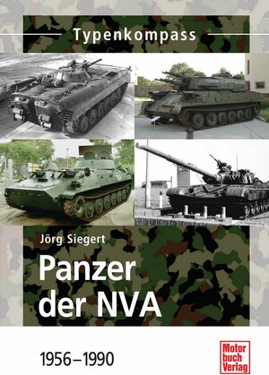 Buchcover Panzer der NVA | Jörg Siegert | EAN 9783613310421 | ISBN 3-613-31042-2 | ISBN 978-3-613-31042-1