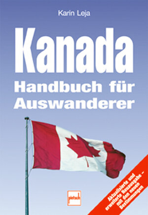 Kanada. Handbuch für Auswanderer