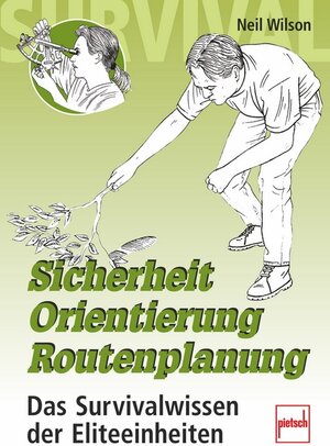 Buchcover Sicherheit - Orientierung - Routenplanung | Neil Wilson | EAN 9783613504189 | ISBN 3-613-50418-9 | ISBN 978-3-613-50418-9