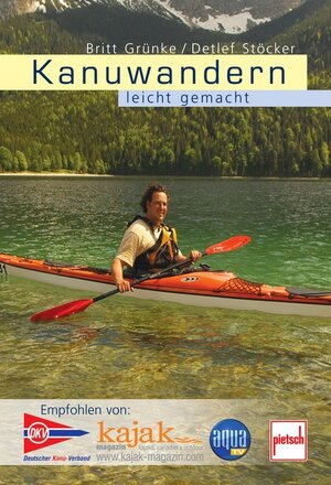 Buchcover Kanuwandern leicht gemacht | Britt Grünke | EAN 9783613506176 | ISBN 3-613-50617-3 | ISBN 978-3-613-50617-6