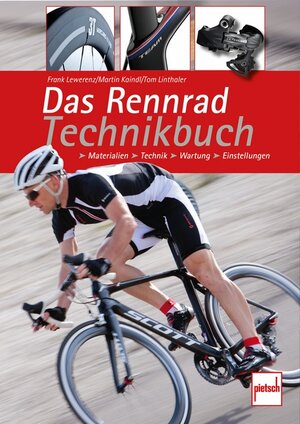 Buchcover Das Rennrad-Technikbuch | Frank Lewerenz | EAN 9783613506800 | ISBN 3-613-50680-7 | ISBN 978-3-613-50680-0