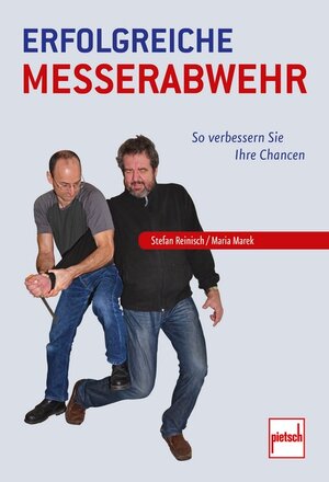Buchcover Erfolgreiche Messerabwehr | Stefan Reinisch | EAN 9783613507821 | ISBN 3-613-50782-X | ISBN 978-3-613-50782-1