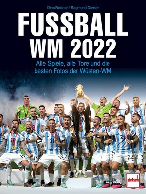 Buchcover Fußball WM 2022 | Dino Reisner | EAN 9783613509375 | ISBN 3-613-50937-7 | ISBN 978-3-613-50937-5