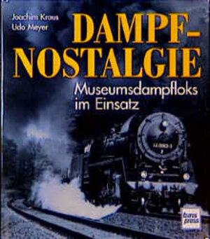 Buchcover Dampfnostalgie | Joachin Krauss | EAN 9783613711273 | ISBN 3-613-71127-3 | ISBN 978-3-613-71127-3