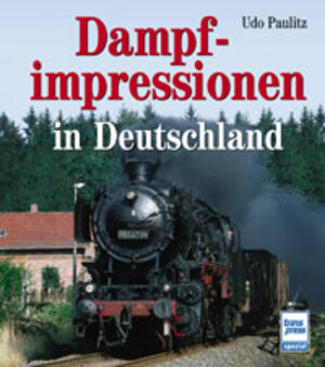Buchcover Dampfimpressionen in Deutschland | Udo Paulitz | EAN 9783613712072 | ISBN 3-613-71207-5 | ISBN 978-3-613-71207-2