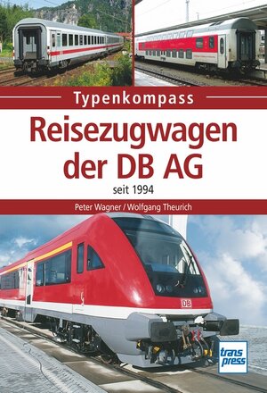 Buchcover Reisezugwagen der DB AG | Peter Wagner | EAN 9783613715073 | ISBN 3-613-71507-4 | ISBN 978-3-613-71507-3