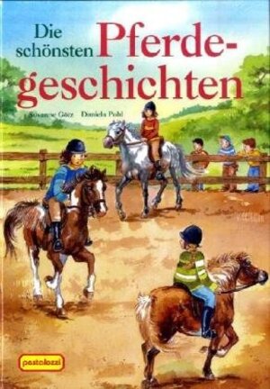 Buchcover Die schönsten Pferdegeschichten | Götz, Susanne | EAN 9783614532334 | ISBN 3-614-53233-X | ISBN 978-3-614-53233-4