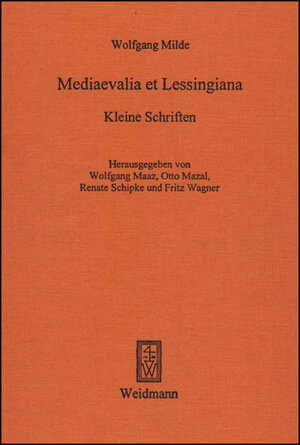 Mediaevalia et Lessingiana: Kleine Schriften