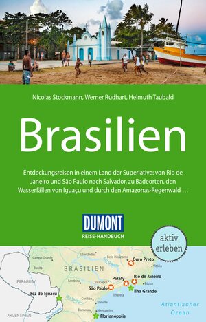 Buchcover DuMont Reise-Handbuch Reiseführer Brasilien | Nicolas Stockmann | EAN 9783616016443 | ISBN 3-616-01644-4 | ISBN 978-3-616-01644-3