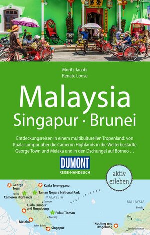 Buchcover DuMont Reise-Handbuch Reiseführer Malaysia, Singapur, Brunei | Renate Loose | EAN 9783616016566 | ISBN 3-616-01656-8 | ISBN 978-3-616-01656-6