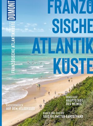 Buchcover DuMont Bildatlas Französische Atlantikküste | Hilke Maunder | EAN 9783616021553 | ISBN 3-616-02155-3 | ISBN 978-3-616-02155-3