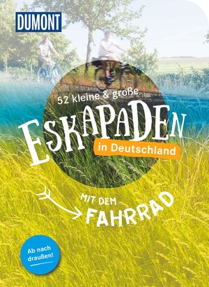 Buchcover 52 kleine & große Eskapaden in Deutschland Mit dem Fahrrad | Elke Weiler | EAN 9783616031026 | ISBN 3-616-03102-8 | ISBN 978-3-616-03102-6