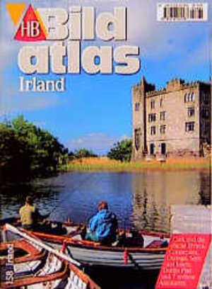 HB Bildatlas 158 Irland : Cork und die irische Riviera, Connemara, Donegal, River Shannon, Seen und Inseln ; 3616062586