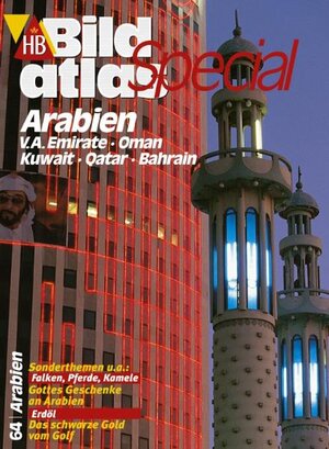 HB Bildatlas Special Arabien, V.A. Emirate, Oman, Kuwait, Qatar, Bahrain